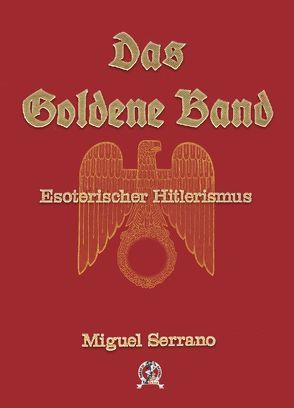 Das Goldene Band von Serrano,  Miguel