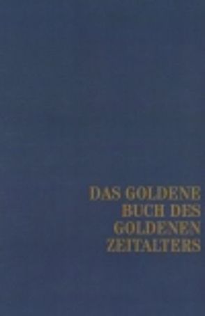 Das Goldene Buch des Goldenen Zeitalters von Olsen,  Kerstin