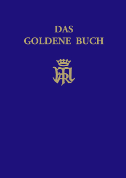 Das Goldene Buch von Grignion,  Ludwig Maria