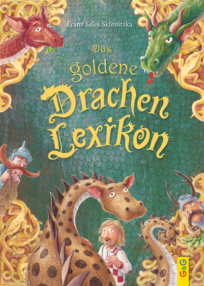 Das goldene Drachen-Lexikon von Lehmann,  Bernd, Sklenitzka,  Franz Sales
