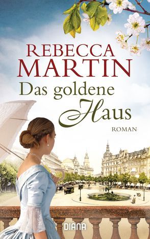 Das goldene Haus von Martin,  Rebecca
