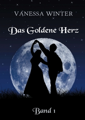 Das Goldene Herz von Wagner,  Nadja, Wielink,  Herwin, Winter,  Vanessa