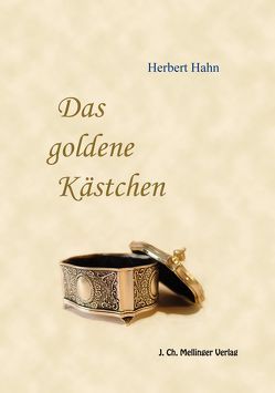 Das goldene Kästchen von Hahn,  Herbert