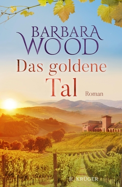 Das goldene Tal von Cordes,  Veronika, Wood,  Barbara