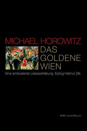 Das Goldene Wien von Horowitz,  Michael