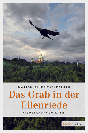 Das Grab in der Eilenriede von Griffiths-Karger,  Marion