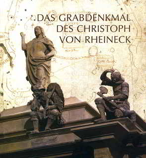 Das Grabdenkmal des Christoph von Rheineck von Seewaldt,  Peter