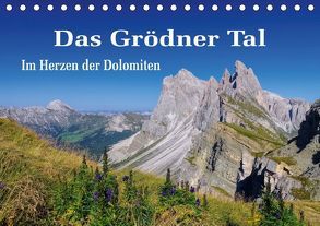 Das Grödner Tal – Im Herzen der Dolomiten (Tischkalender 2018 DIN A5 quer) von LianeM