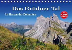 Das Grödner Tal – Im Herzen der Dolomiten (Tischkalender 2018 DIN A5 quer) von LianeM