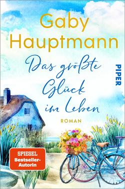 Das größte Glück im Leben von Hauptmann,  Gaby