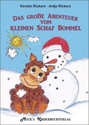 Das große Abenteuer vom kleinen Schaf Bommel von Rckers,  Kerstin, Rickers,  Antje