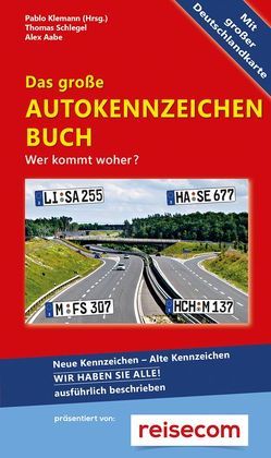 Display 11/10 – Das große Autokennzeichen Buch von Klemann,  Pablo, Schlegel,  Thomas, Unterwegs Verlag GmbH