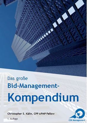 Das große Bid-Management-Kompendium von Kälin,  Christopher