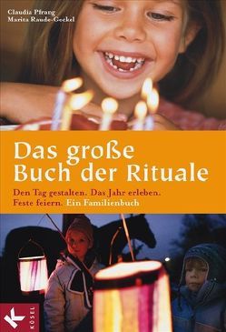 Das große Buch der Rituale von Hafermaas,  Gabriele, Pfrang,  Claudia, Raude-Gockel,  Marita