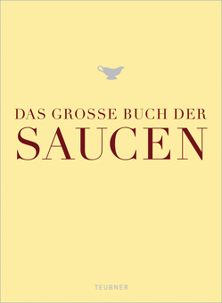 Das große Buch der Saucen