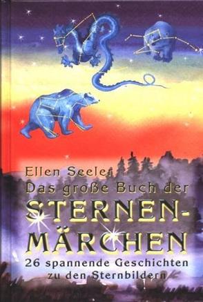 Das große Buch der Sternenmärchen von Seeler,  Ellen