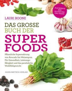 Das große Buch der Superfoods von Boone,  Lauri