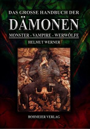 Das große Handbuch der Dämonen: Monster, Vampire, Werwölfe von Werner,  Helmut