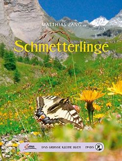 Das große kleine Buch: Schmetterlinge von Pospisil,  Andreas, Zang,  Matthias