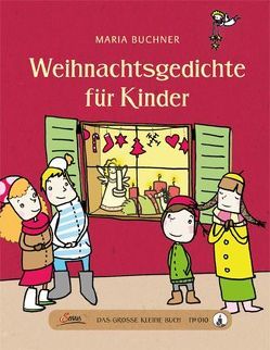 Das große kleine Buch: Weihnachtsgedichte für Kinder von Buchner,  Maria, Göpfert,  Lucie