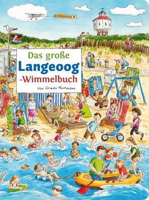 Das große LANGEOOG-Wimmelbuch von Hochmann,  Carmen, Siekmann,  Roland