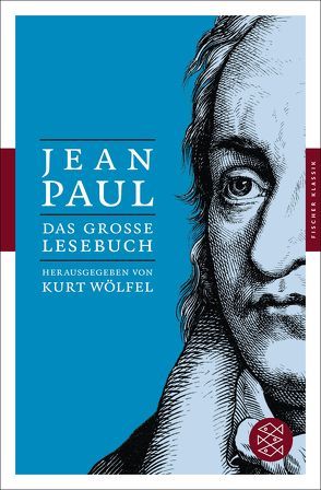 Das große Lesebuch von Jean Paul, Wölfel,  Kurt