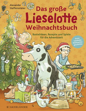 Das große Lieselotte Weihnachtsbuch von Steffensmeier,  Alexander