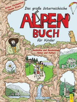 Das große österreichische Alpenbuch für Kinder von Fürnhammer,  Arthur, Rivero,  Nicolas