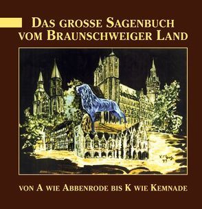 Das große Sagenbuch vom Braunschweiger Land von Schmidt,  Hanns H, Voss,  Karl F