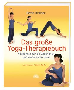Das große Yoga-Therapiebuch von Rittiner,  Remo