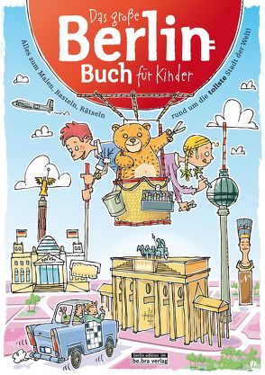 Das Große Berlin-Buch für Kinder von Janssen,  Claas