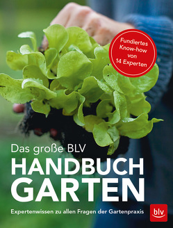 Das große BLV Handbuch Garten von Franke,  Wolfram