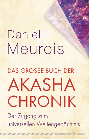 Das große Buch der Akasha-Chronik von Meurois,  Daniel
