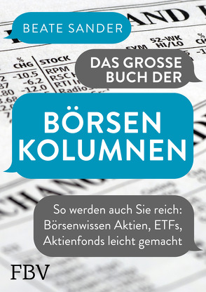 Das große Buch der Börsenkolumnen von Sander,  Beate