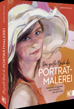 Das große Buch der Porträtmalerei von Gagalski,  Emilia, Marcinek,  Izabela