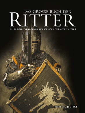 Das große Buch der Ritter von Jestice,  Phyllis, Maneljuk,  Markus