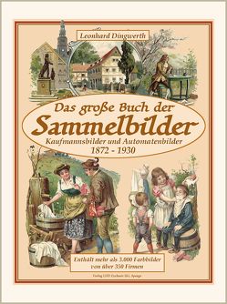 Das große Buch der Sammelbilder von Dingwerth,  Leonhard