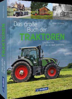 Das große Buch der Traktoren von Mößmer,  Albert