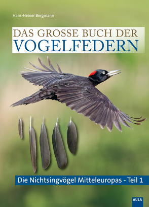 Das große Buch der Vogelfedern von Bergmann,  Hans-Heiner