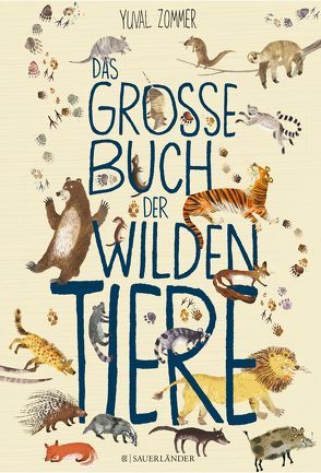 Das große Buch der wilden Tiere von Panzacchi,  Cornelia, Zommer,  Yuval