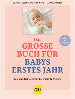 Das große Buch für Babys erstes Jahr von Nolden,  Annette, Nolte,  Stephan Heinrich