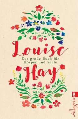 Das große Buch für Körper und Seele von Hay,  Louise