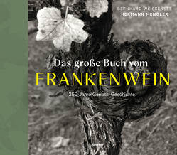 Das große Buch vom FRANKENWEIN von Mengler,  Hermann