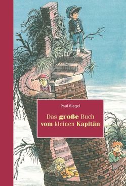 Das grosse Buch vom kleinen Kapitän von Berger,  Frank, Biegel,  Paul, Hollander,  Carl