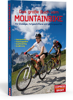Das große Buch vom Mountainbike von Natter,  Alexander