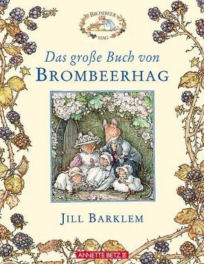 Das grosse Buch von Brombeerhag von Barklem,  Jill