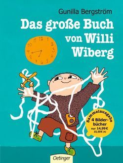 Das große Buch von Willi Wiberg von Bergström,  Gunilla, Brunow,  Dagmar, Kornitzky,  Anna-Liese, Kutsch,  Angelika