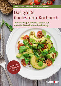 Das große Cholesterin-Kochbuch von Müller,  Sven-David, Weißenberger,  Christiane
