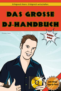 Das große DJ-Handbuch von Haase,  Christian