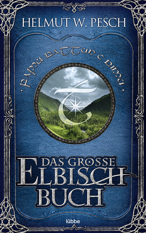 Das große Elbisch-Buch von Pesch,  Helmut W